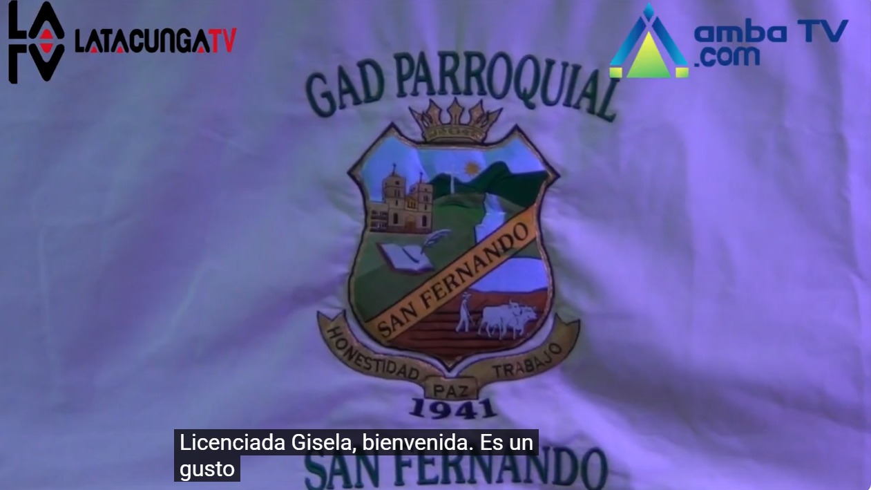 CONTACTO INTERNACIONAL PRESENTA CÁPSULAS INFORMATIVAS, GAD PARROQUIAL SAN FERNANDO